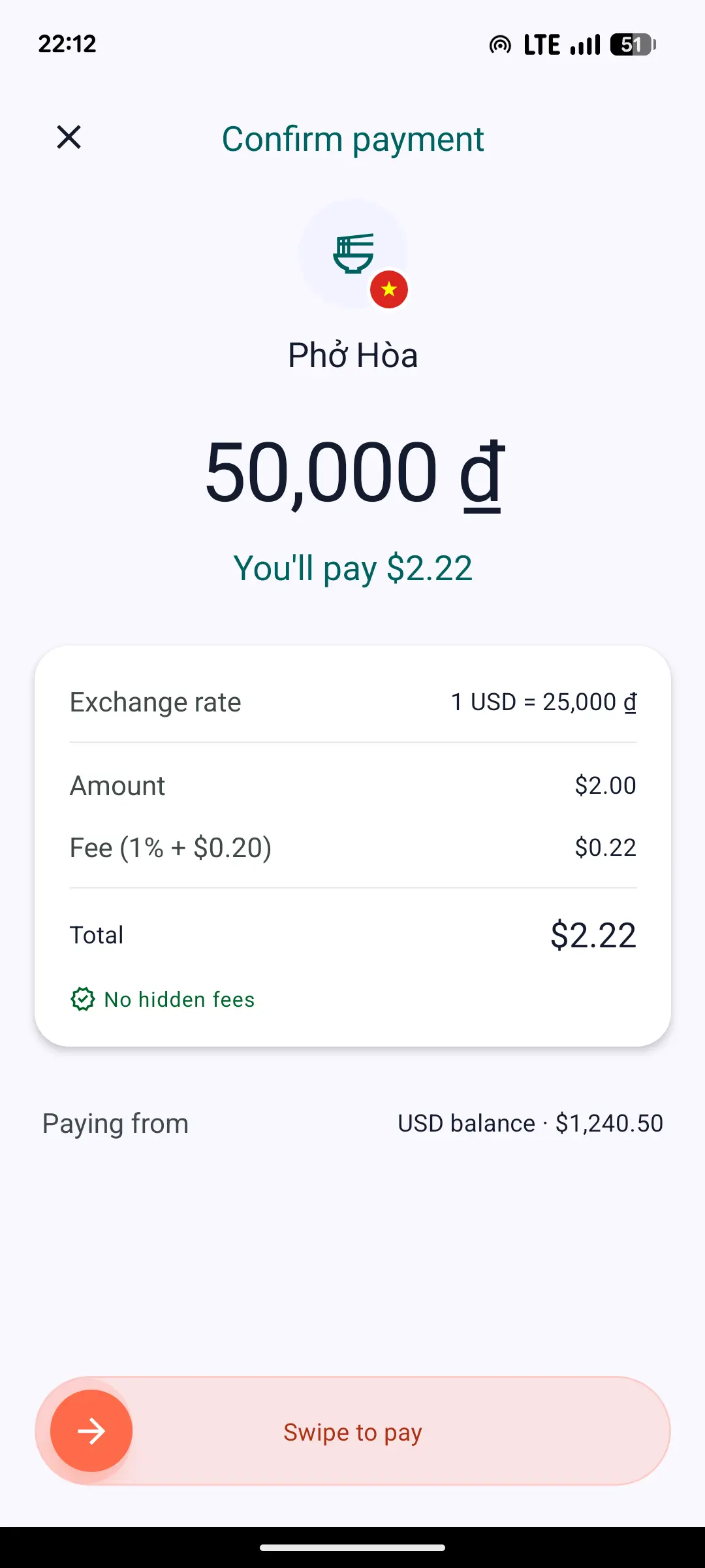 Valuto confirm payment screen: 50,000 dong at Phở Hòa, you'll pay $2.22, with the exchange rate and fee itemised before paying